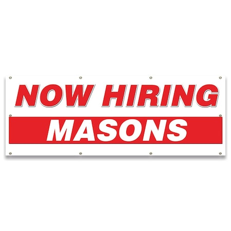 Signmission Now Hiring Masons Banner Apply Inside Accepting Application Single Sided B-96-30275